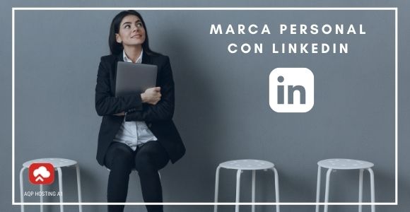 marca personal con linkedin